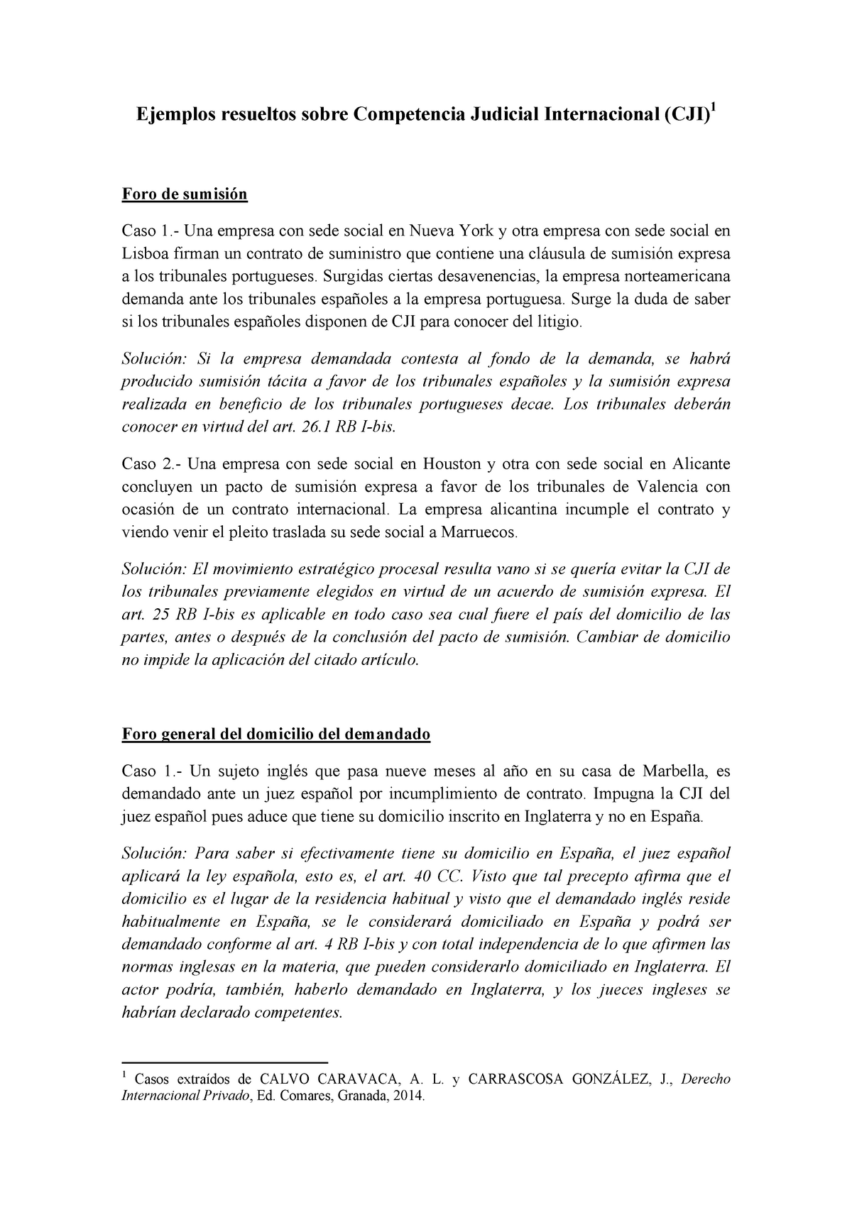 Tema 2 Casos Resueltos Competencia Judicial Internacional Ejemplos Resueltos Sobre Competencia Judicial Internacional Cji Foro De Caso Una Empresa Con Sede Studocu