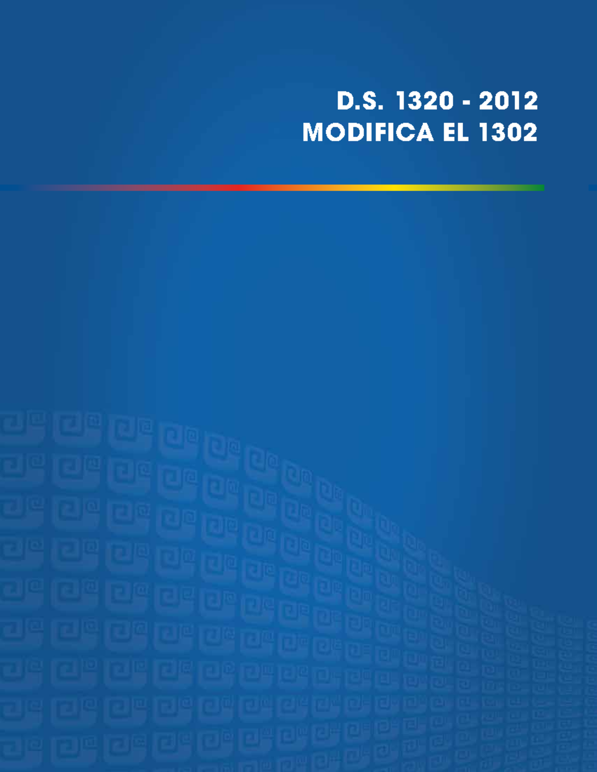 4.-D - Doc - D. 1320 - MODIFICA EL GACETA OFICIAL DEL ESTADO ...