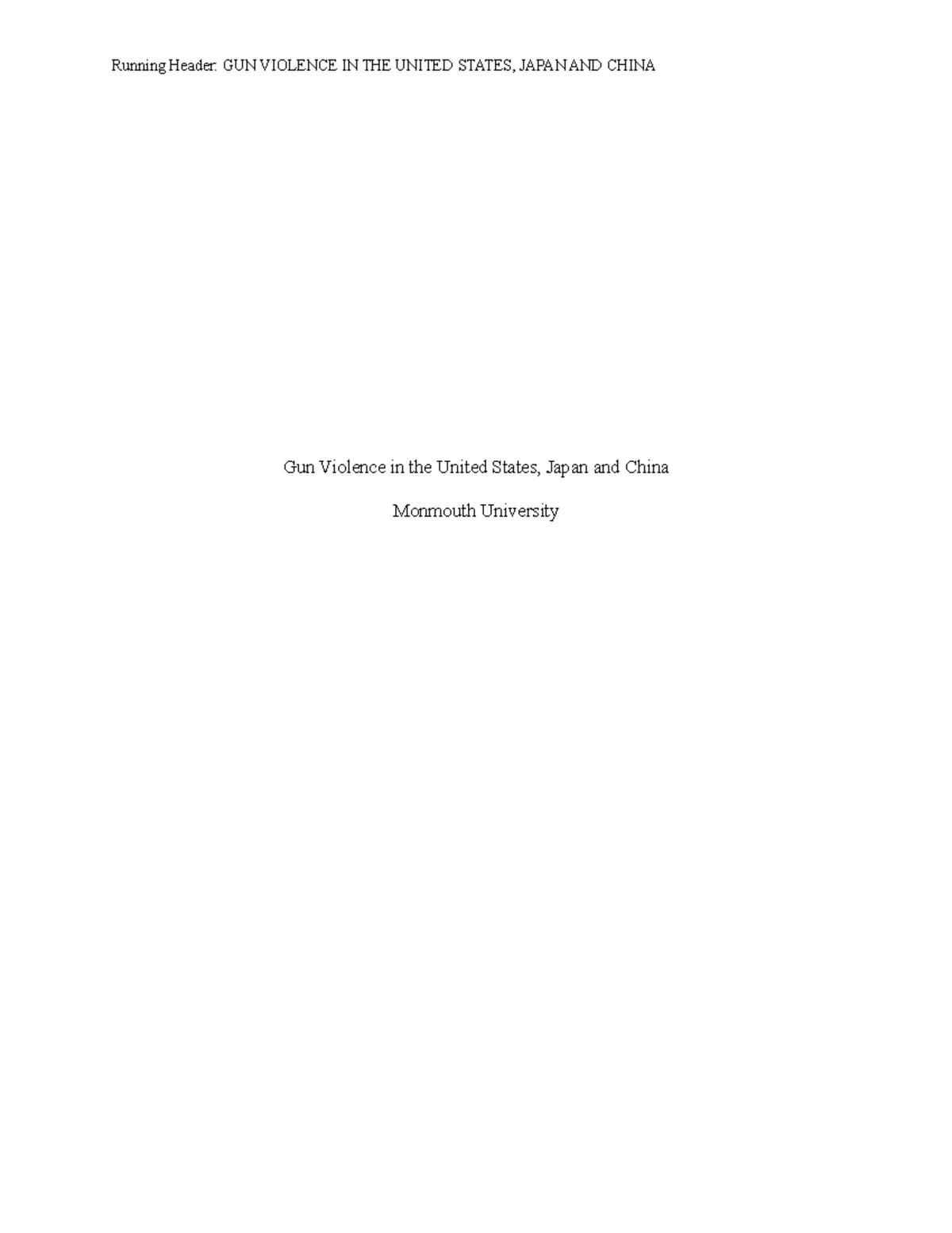 Gun Violence Term Paper - Running Header: GUN VIOLENCE IN THE UNITED ...