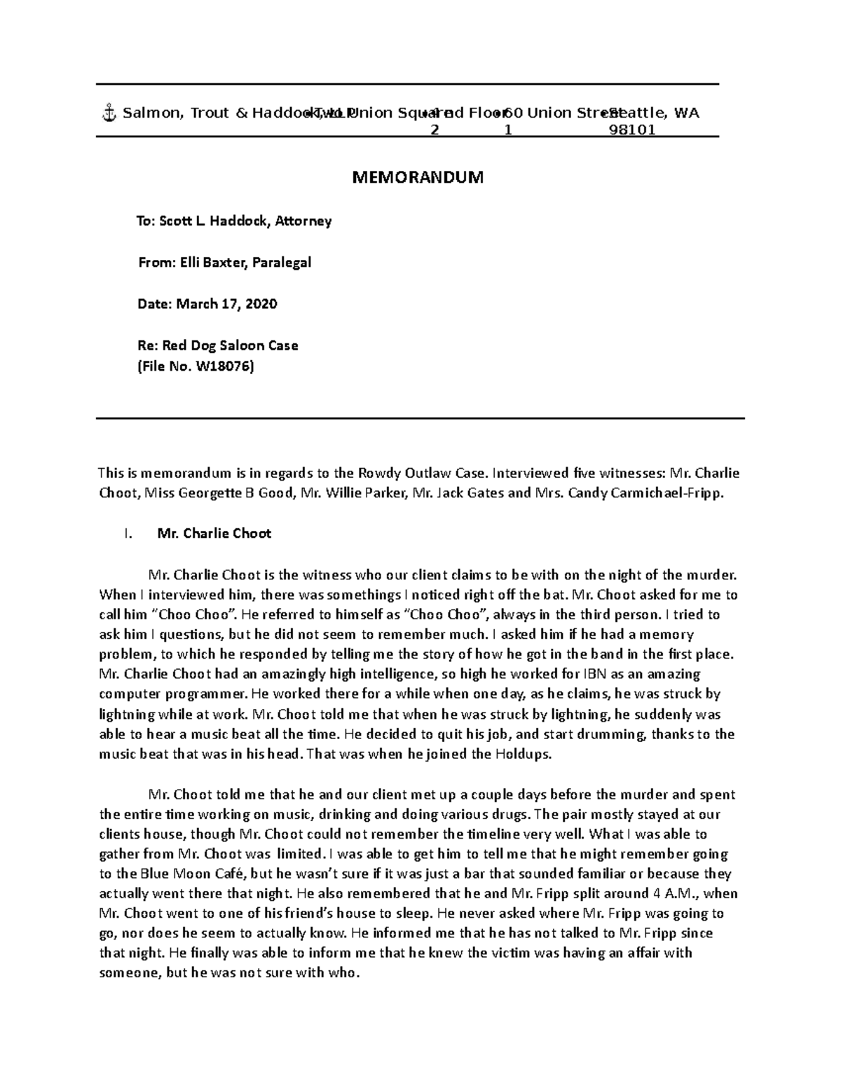 Witness Summary Memo MEMORANDUM To Scott L. Haddock, Attorney From