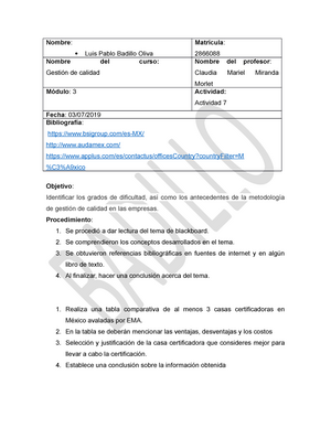 Actividad 7 - Nombre:  Luis Pablo Badillo Oliva Matrícula: 2866088 Nombre  del curso: Gestión de - Studocu