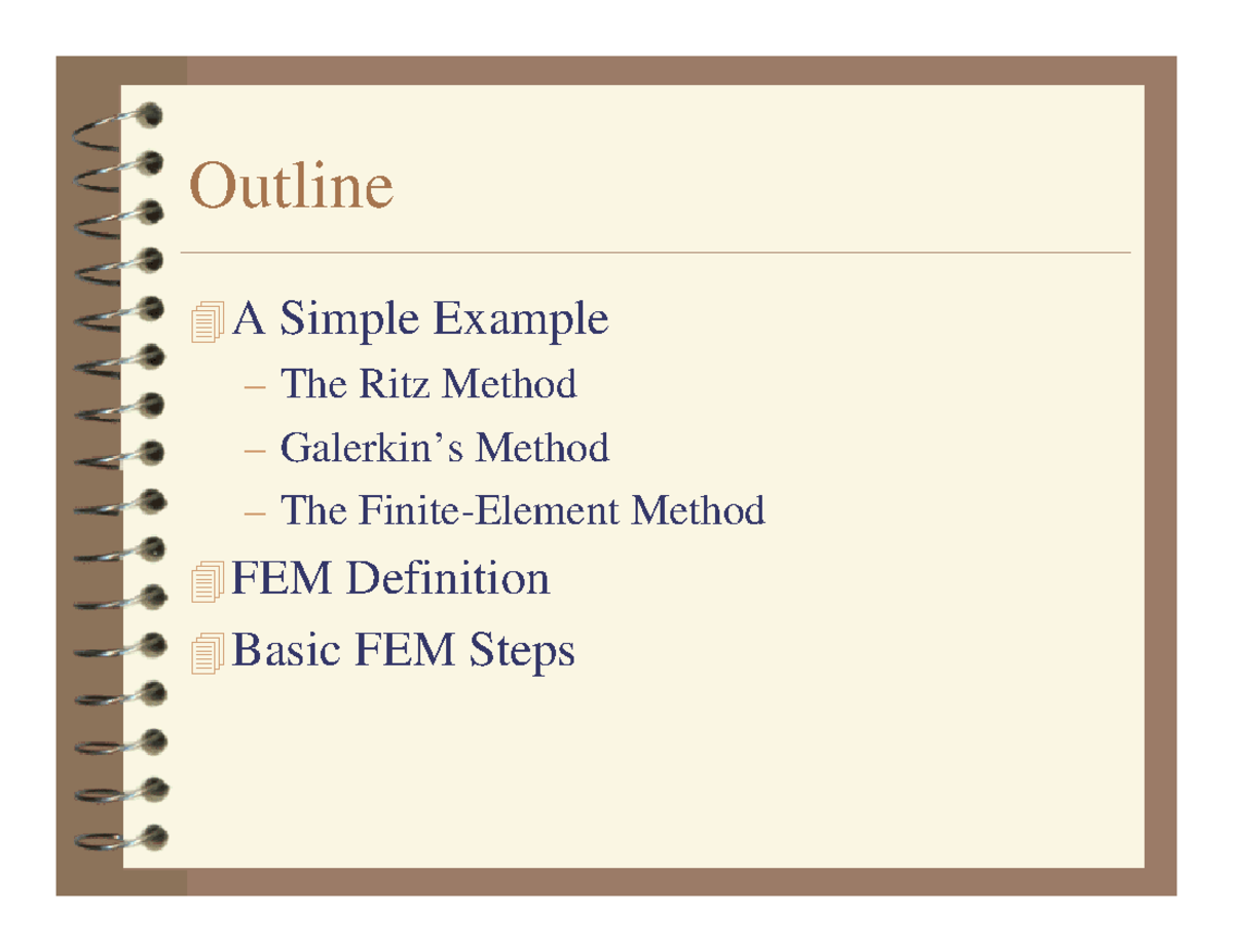 Lect16 FEM Example Basic Steps - Outline A Simple Example– The Ritz ...