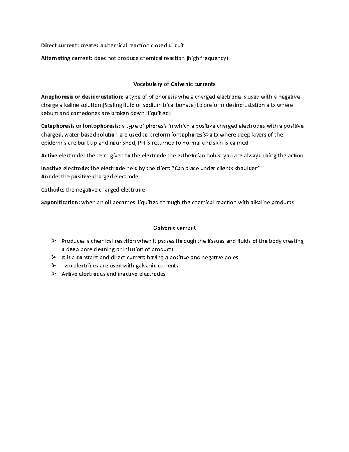 Galvanic current notes Direct current creates a chemical reaction