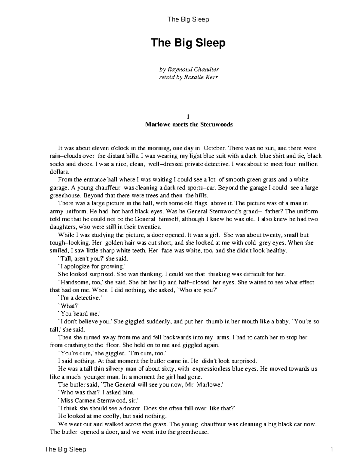 The big sleep The Big Sleep by Raymond Chandler retold