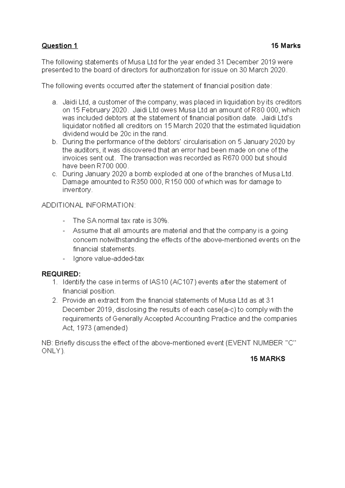 IAS 10 Questions - notes - Question 1 15 Marks The following statements ...