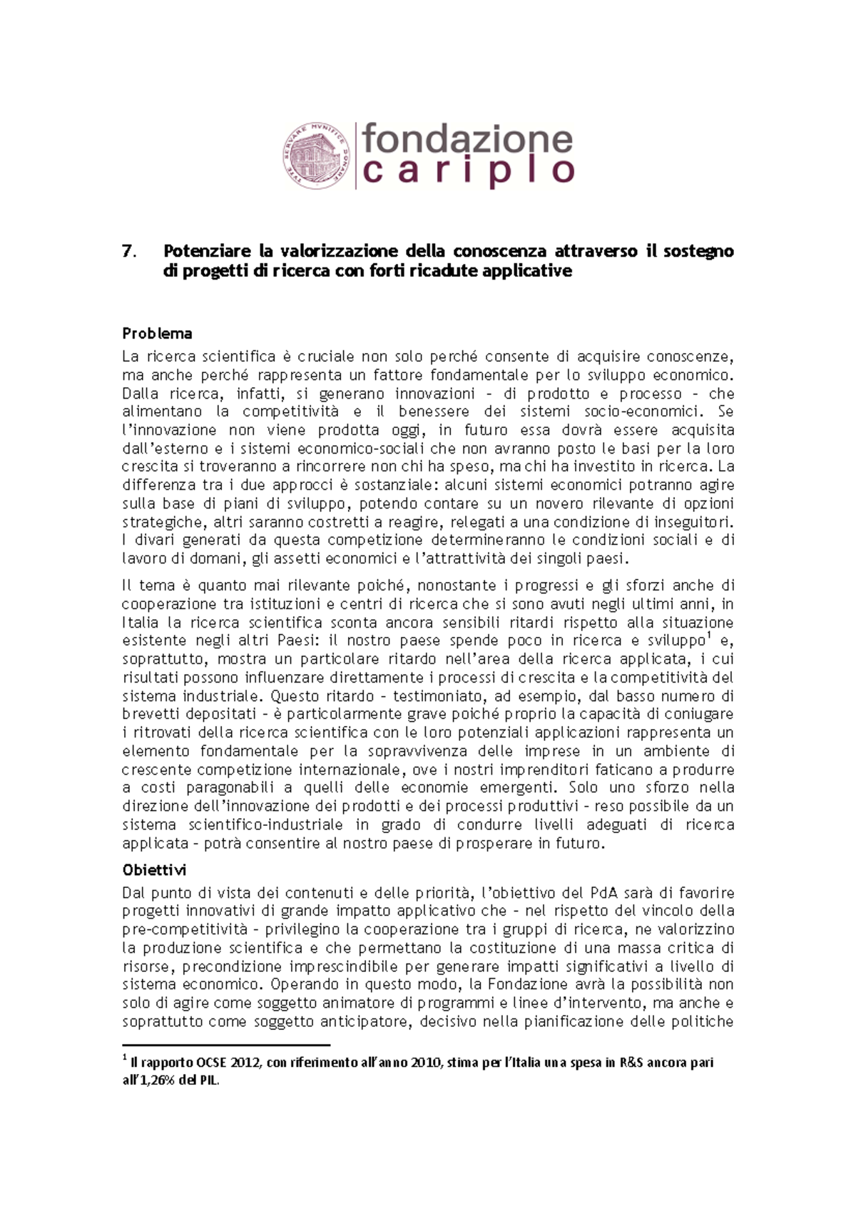 Pda-7 - Sviluppo - 7. Potenziare la valorizzazione della conoscenza ...
