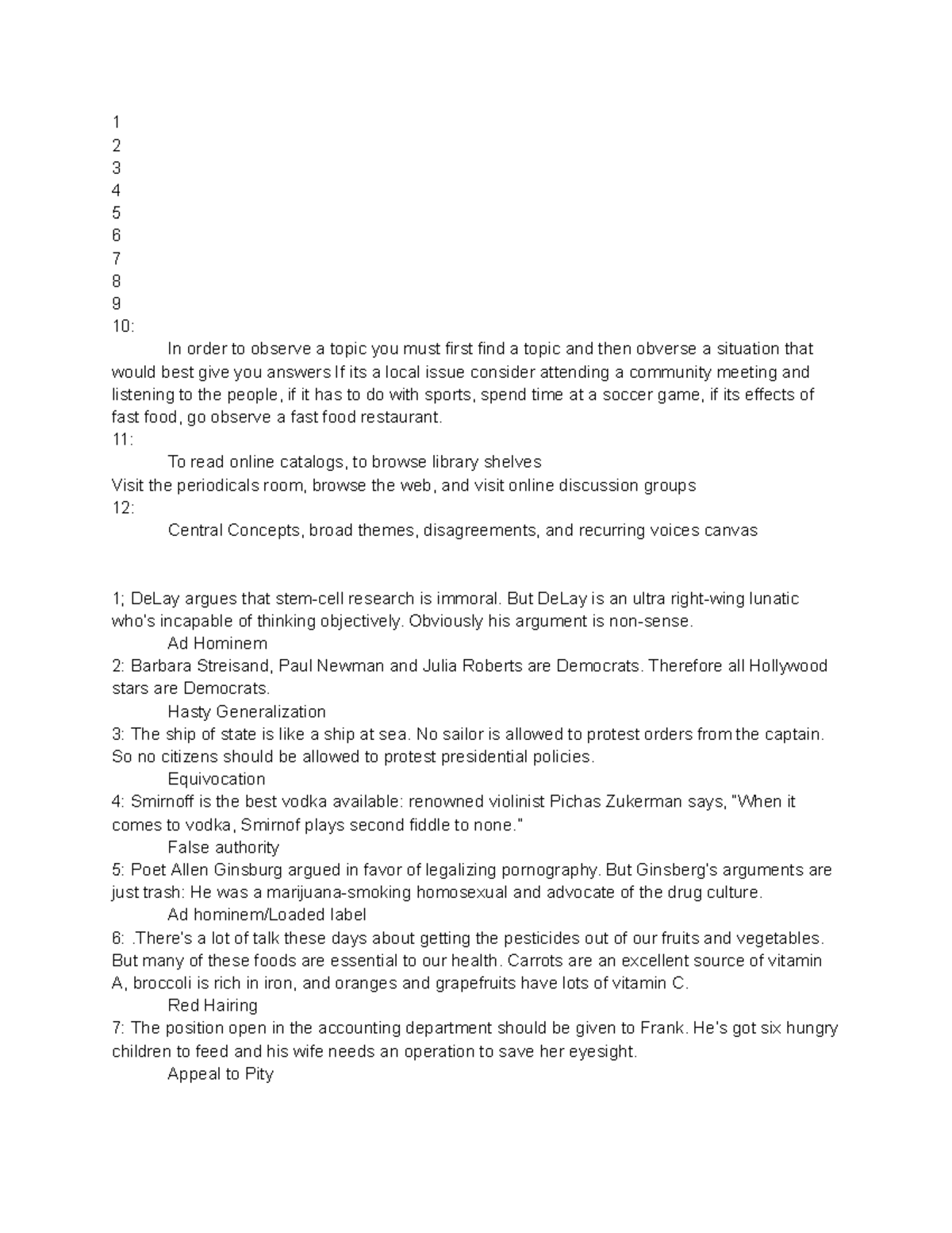 ENG101 English chapter 2 - 1 2 3 4 5 6 7 8 9 10: In order to observe a ...