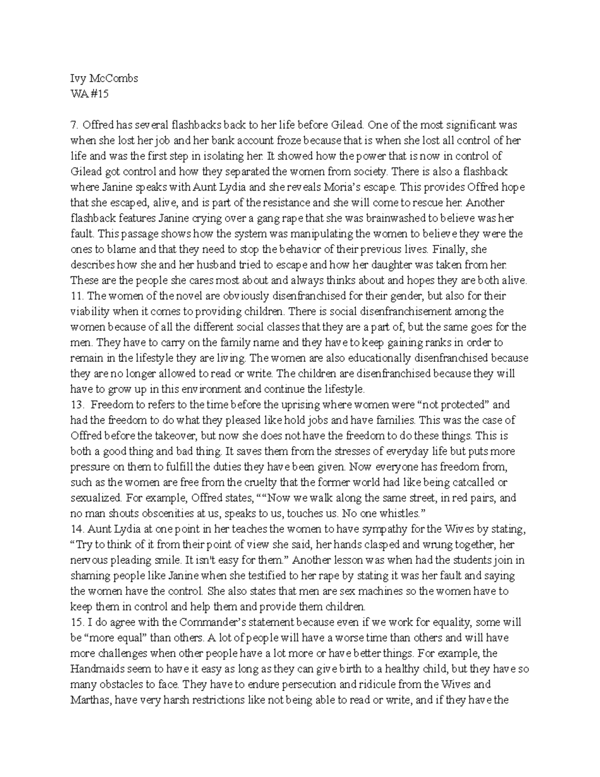 WA #15 - Assigned reading questions. - Ivy McCombs WA # Offred has ...