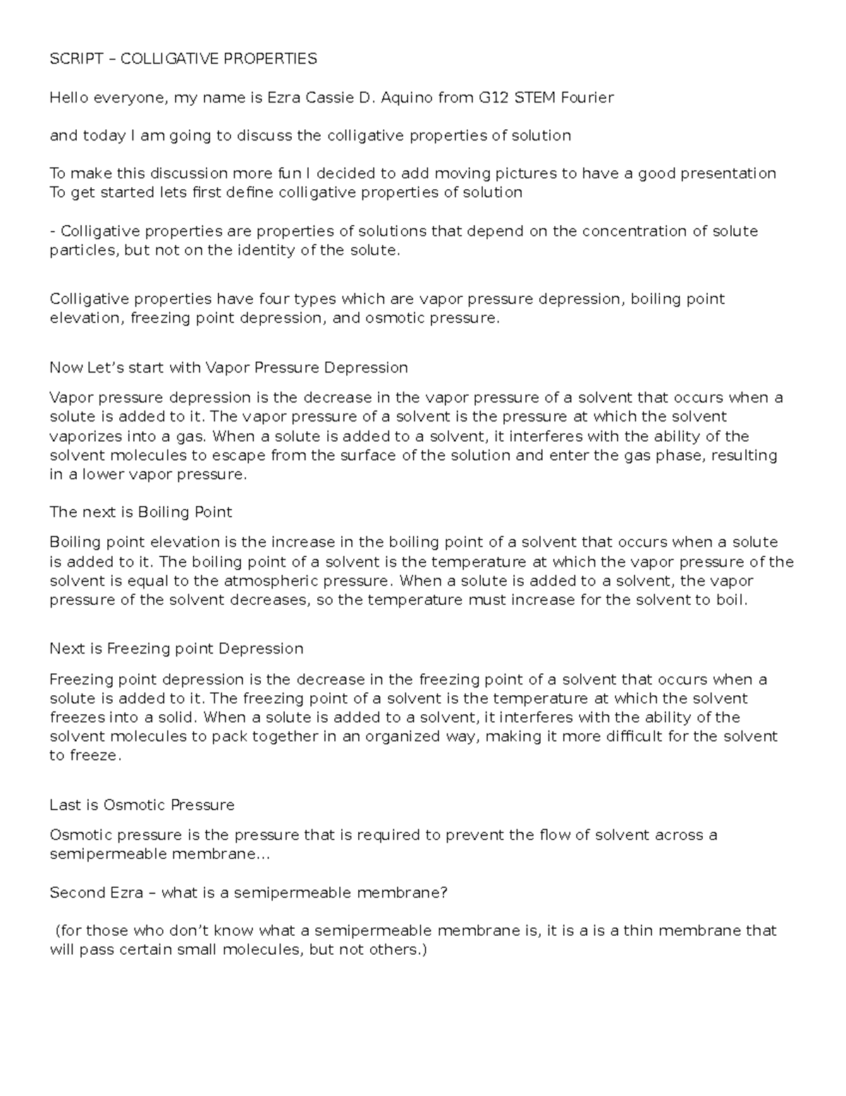 Colligative Script - SCRIPT – COLLIGATIVE PROPERTIES Hello everyone, my ...