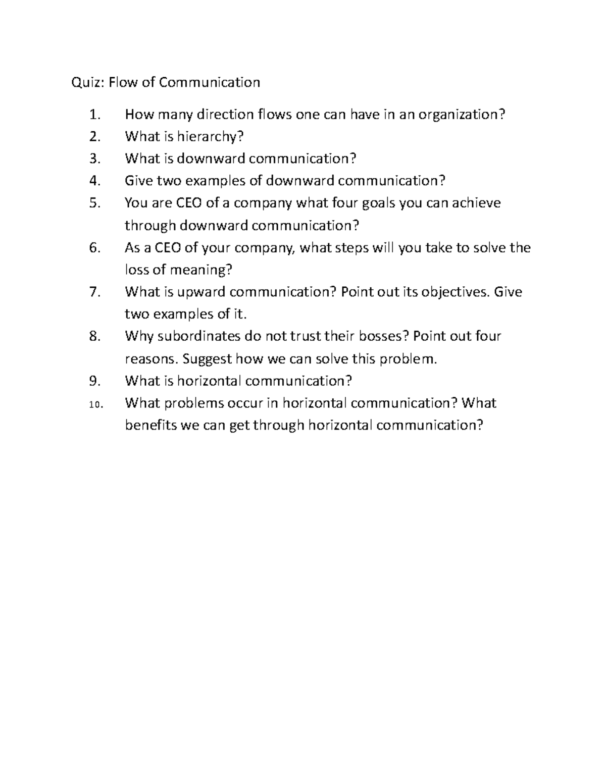 Quiz FLOW of communication - Quiz: Flow of Communication 1. How many ...