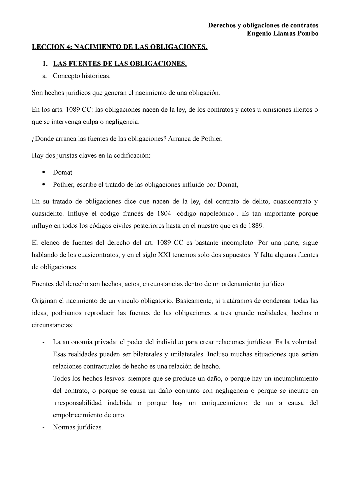 Molestia Catástrofe Disfraces Leccion 4 obligaciones - Derechos y obligaciones de contratos Eugenio  Llamas Pombo LECCION 4: - Studocu