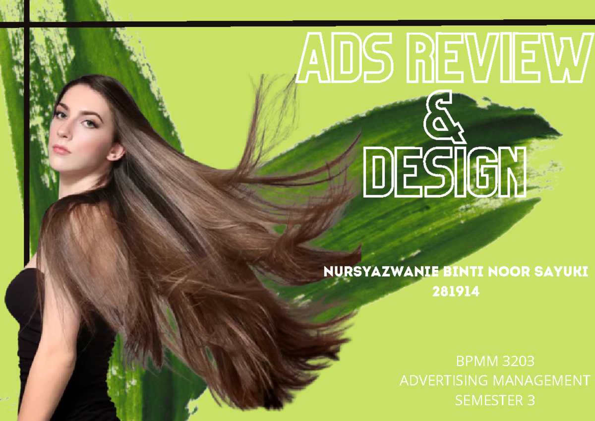 Ads & design review - ADS REVIEW & DESIGN BPMM 3203 ADVERTISING ...