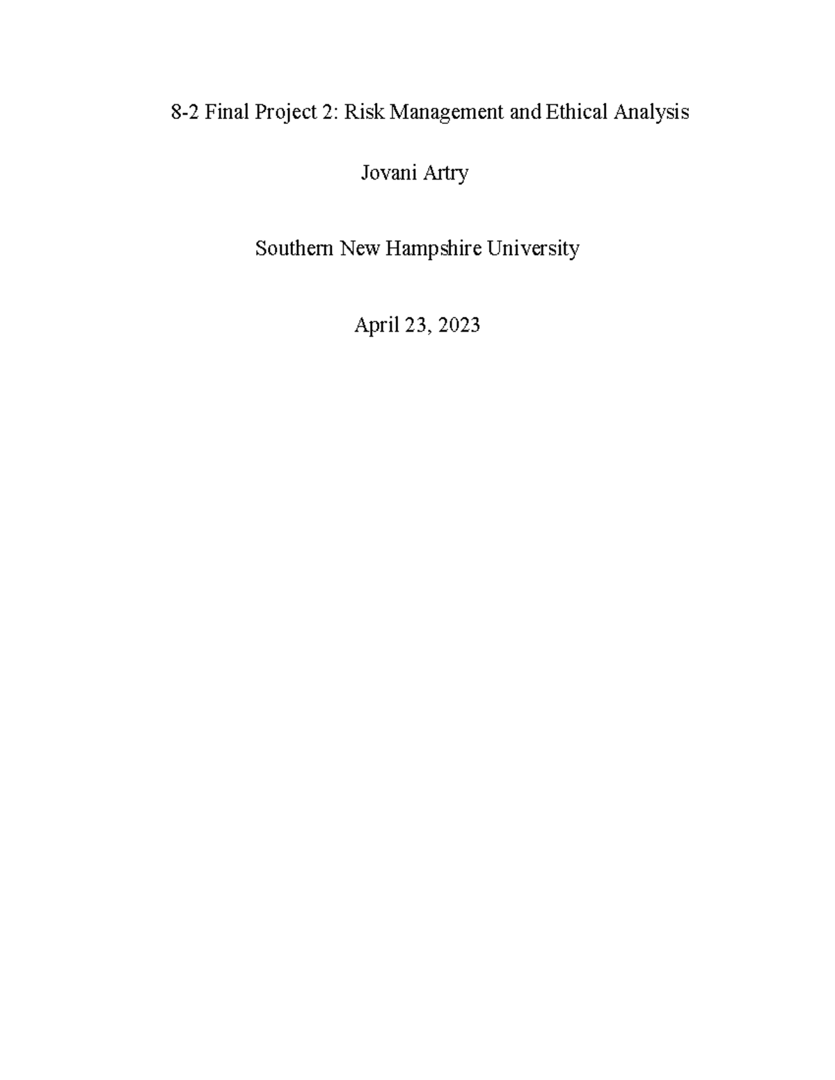 Fin330 final project 2 - A in this class - 8-2 Final Project 2: Risk ...