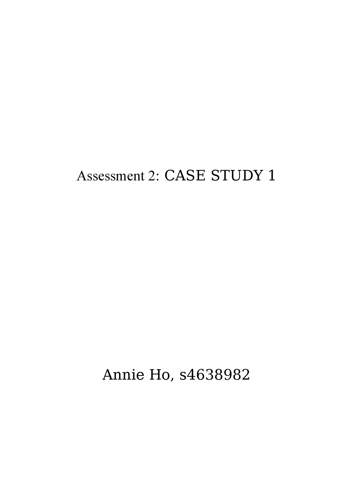 Assessment+2+case+1 tryemy, em,ym,ehe - Assessment 2: CASE STUDY Annie ...