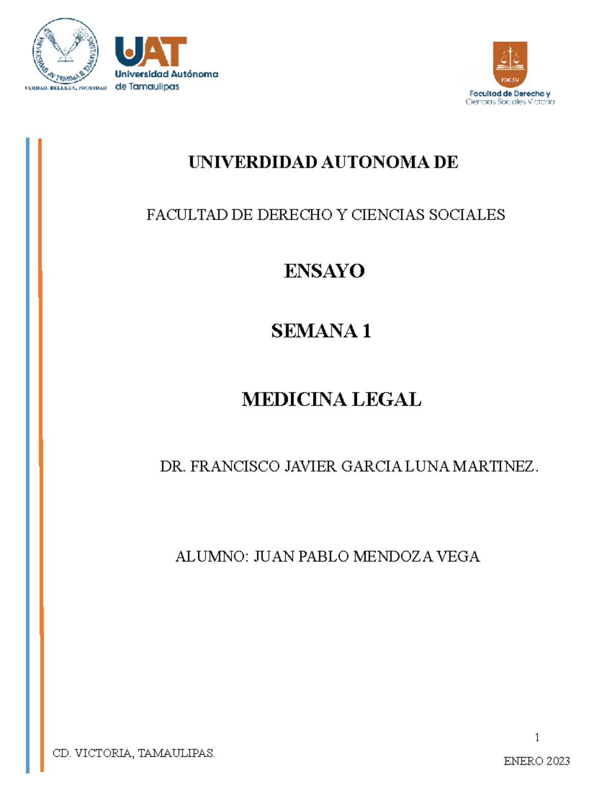 Ensayo 1 JPMV - información basada en apuntes de clase - 1 UNIVERDIDAD ...