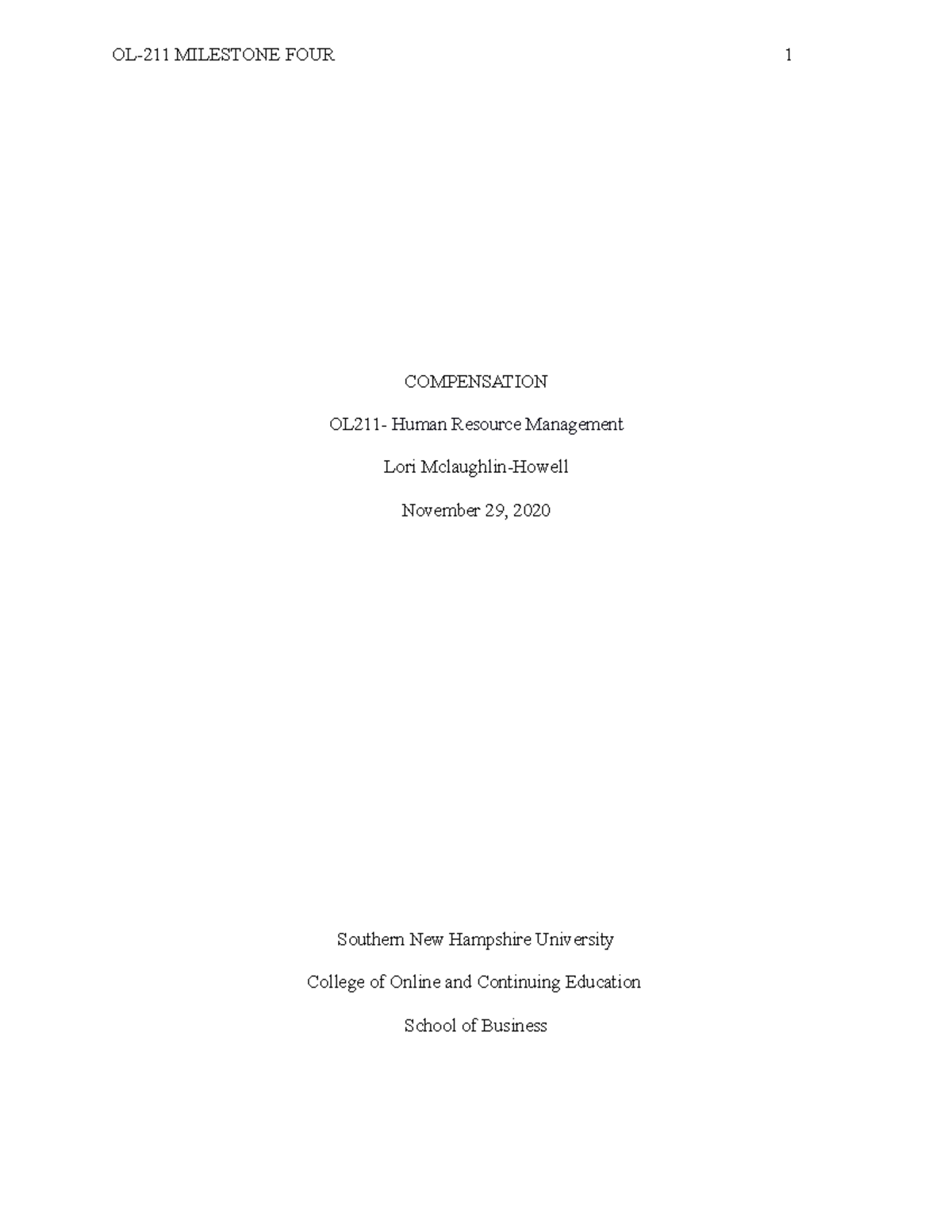 OL211 Final Project Milestone Four - COMPENSATION OL211- Human Resource ...