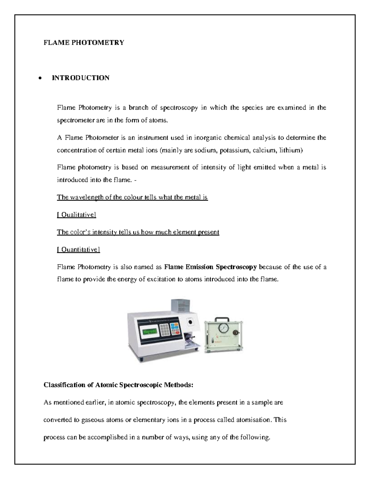 Flame Photometry Good and clear FLAME PHOTOMETRY INTRODUCTION Flame