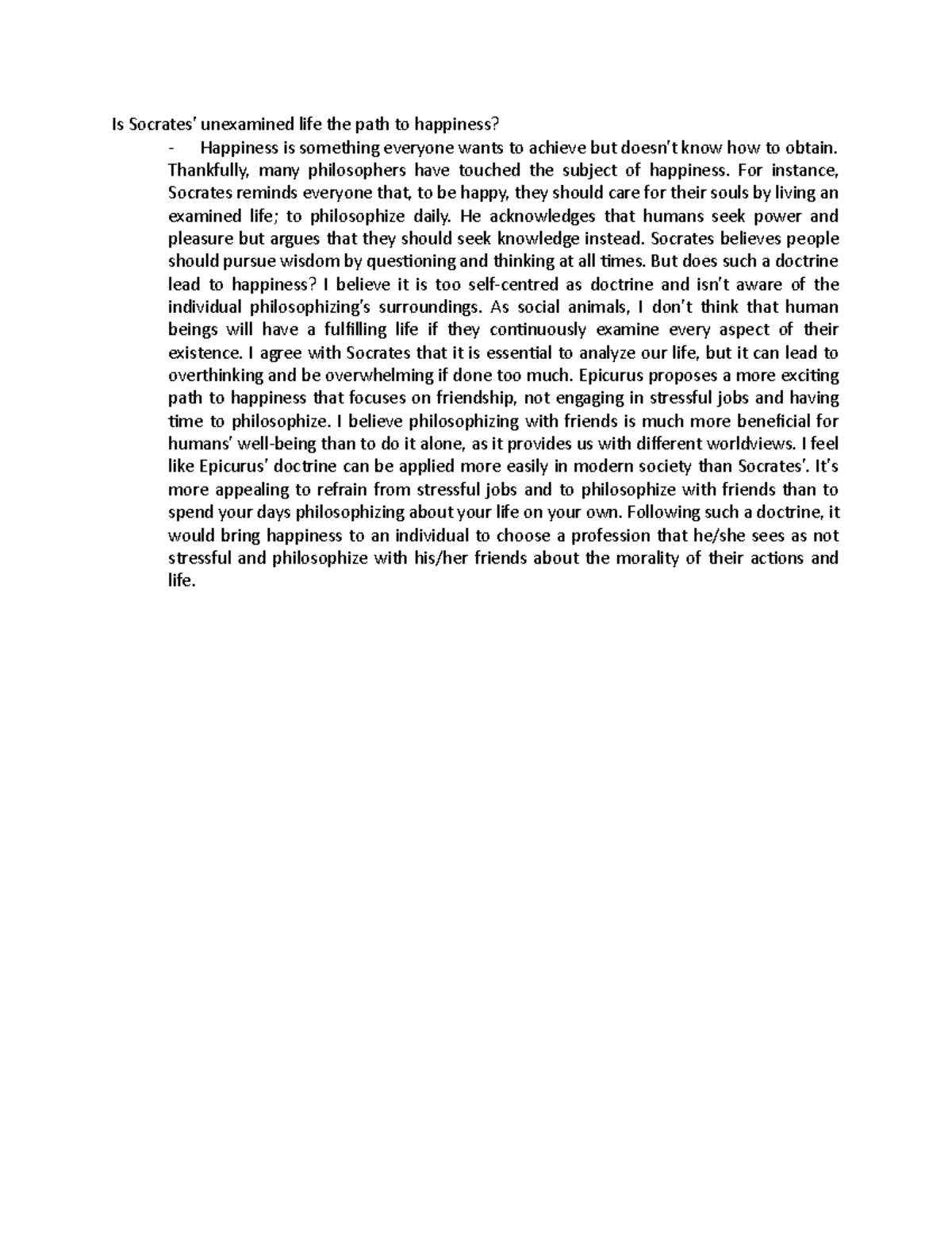 Socrates and the unexamined life - Is Socrates’ unexamined life the ...