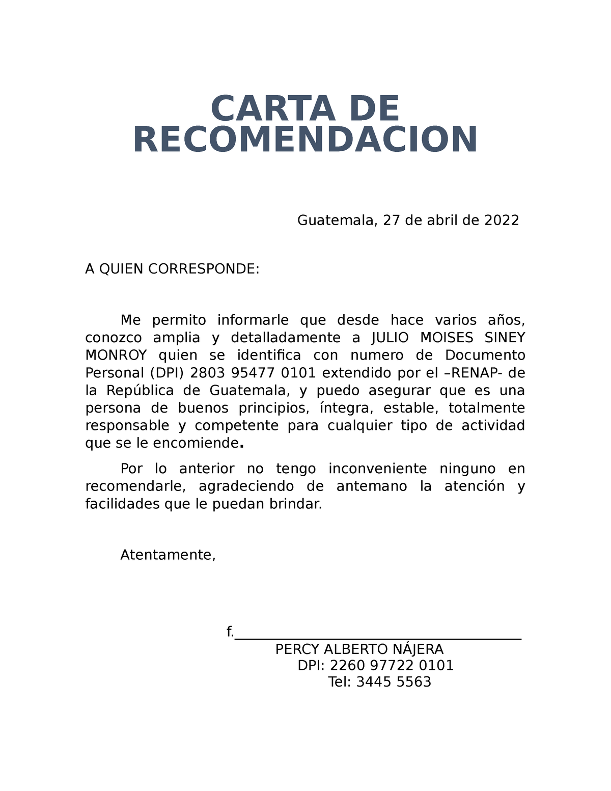 MODELO CARTA DE RECOMENDACION PERSONAL Y REFERENCIA. - CARTA DE  RECOMENDACION Guatemala, 27 de abril - Studocu