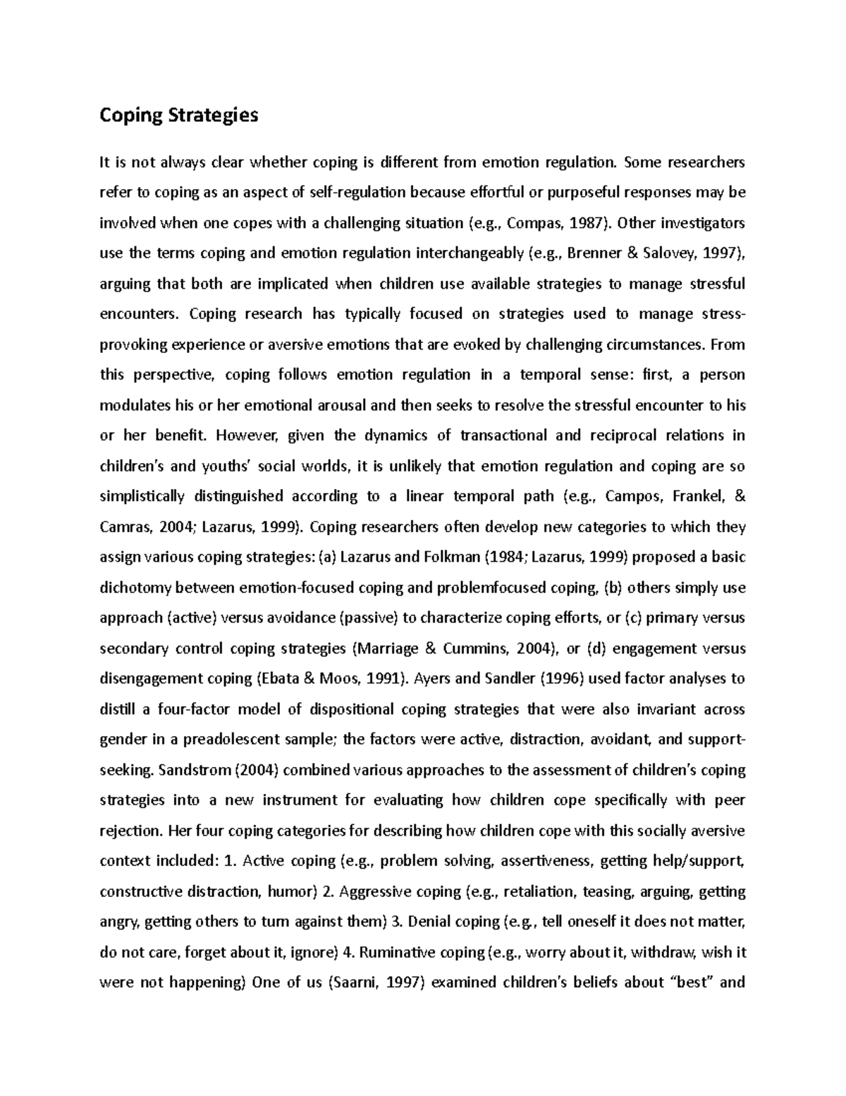 Coping Strategies - Some researchers refer to coping as an aspect of ...