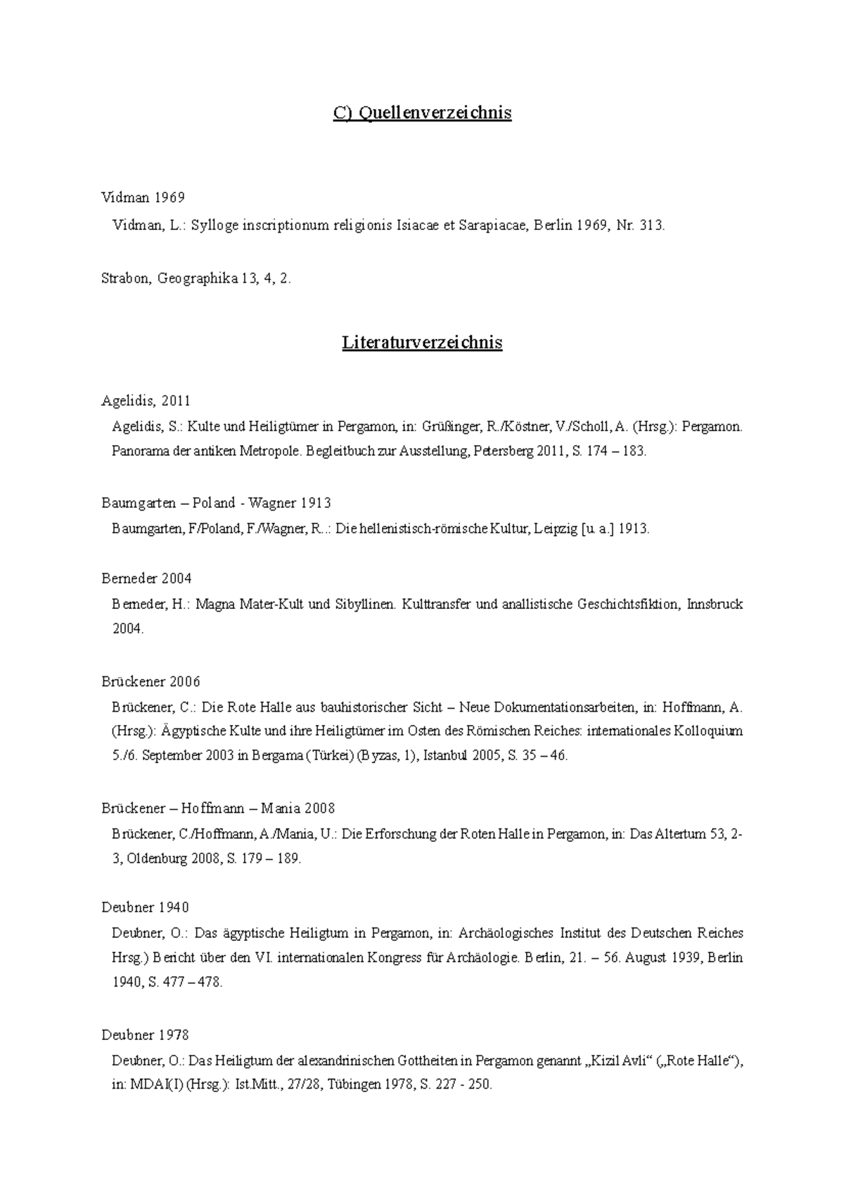 Literaturverzeichnis Rote Halle Pergamon C) Quellenverzeichnis Vidman