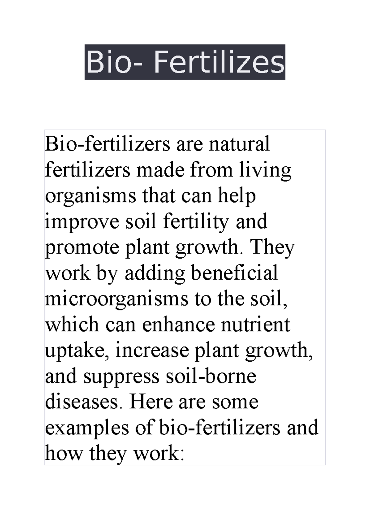 Bio fertilizer notes in brief Bio Fertilizes Biofertilizers are