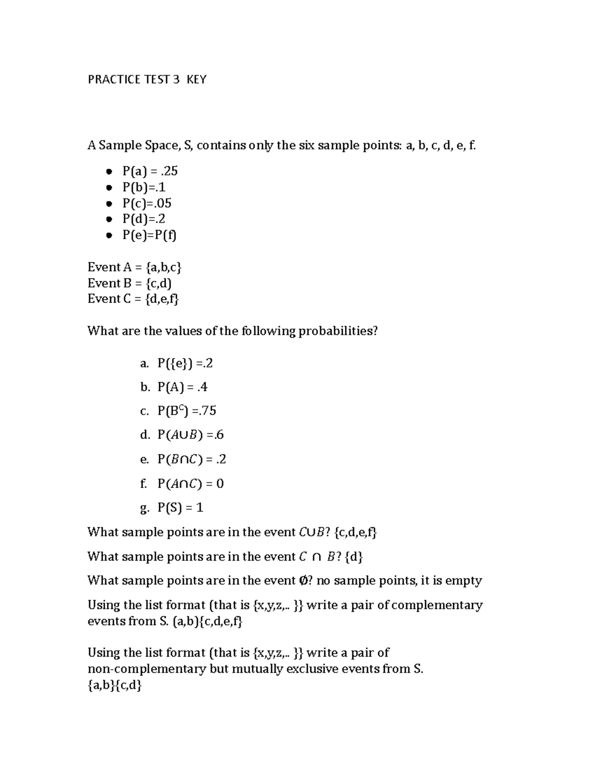 Practice+TEST+3++ans - PRACTICE TEST 3 KEY A Sample Space, S, contains ...