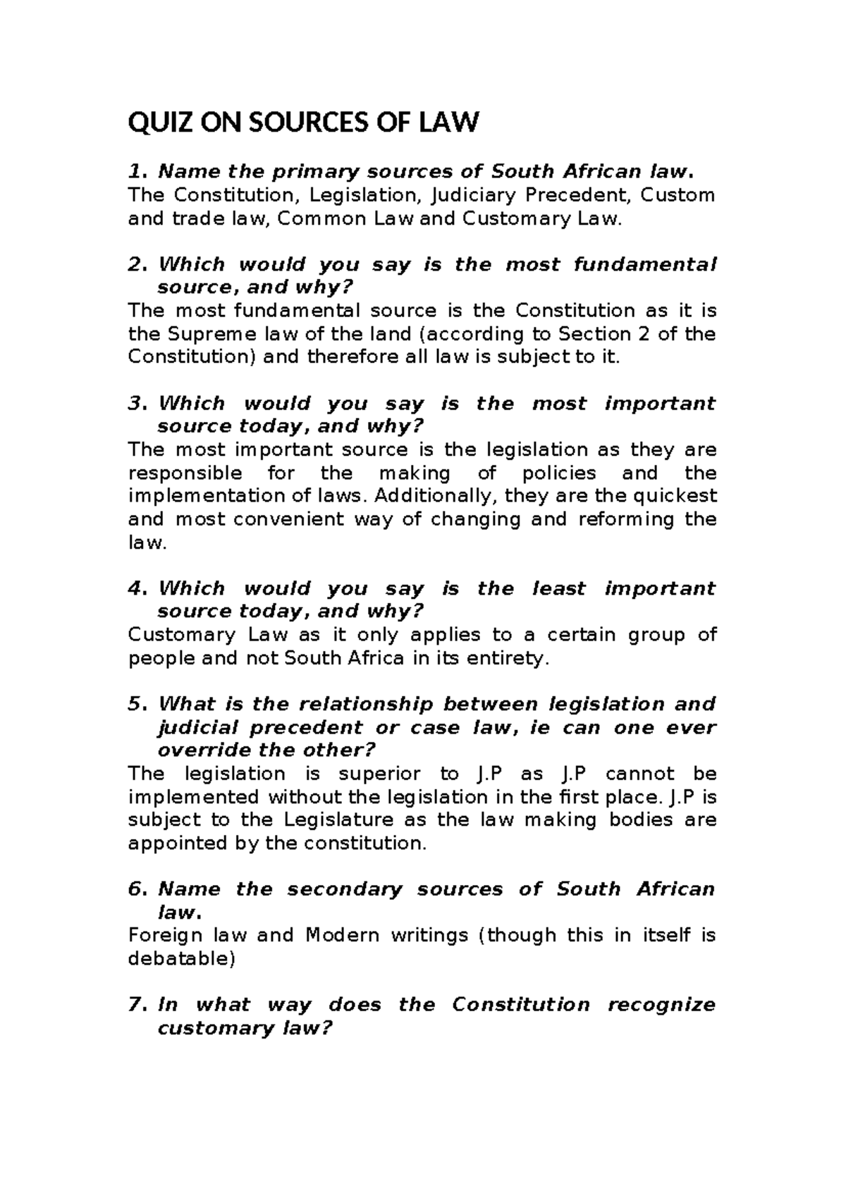 QUIZ ON Sources OF LAW QUIZ ON SOURCES OF LAW 1. Name the primary
