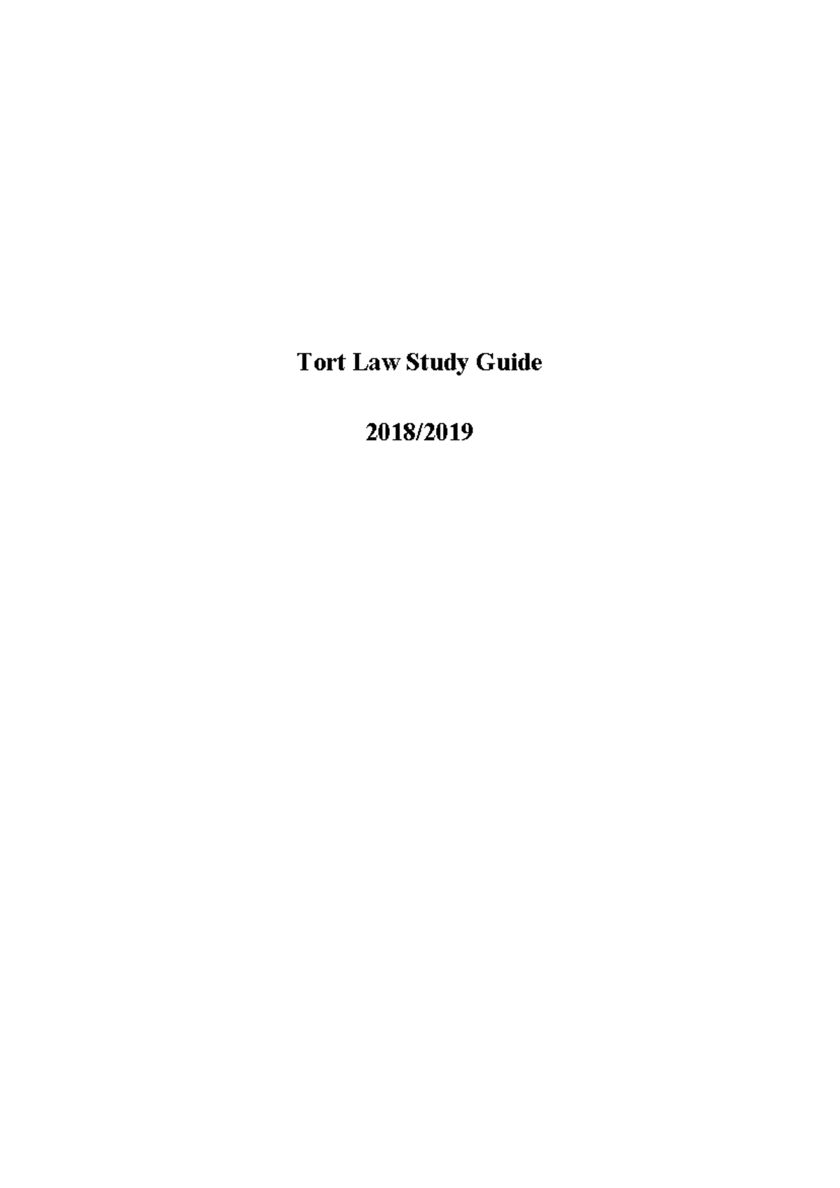 Study Guide Summary Law of Tort - Tort Law Study Guide Table of ...
