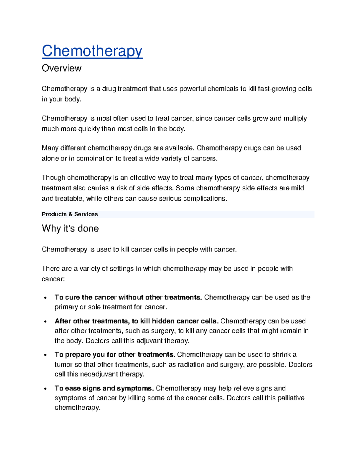 Chemotherapy Chemotherapy Overview Chemotherapy is a drug treatment