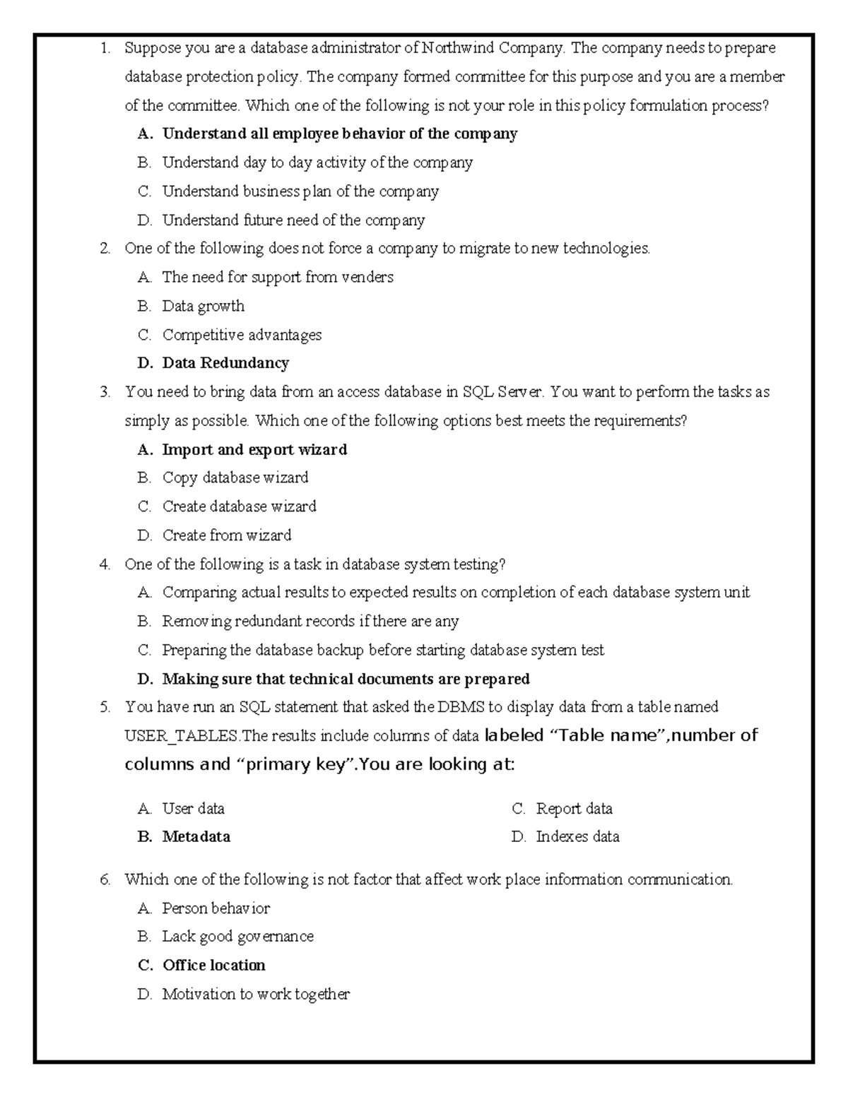 Database Administration Level IV Theory Exam 4 - Suppose you are a ...