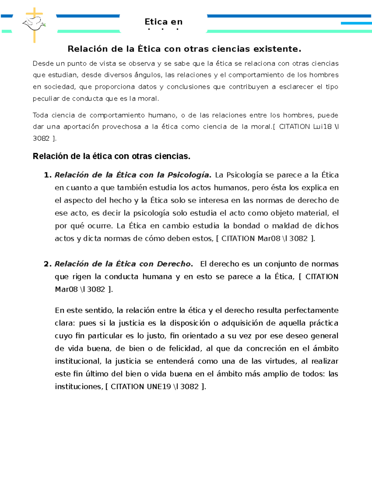 Etica y 5 ciencias resumen, CIENCIAS AUXILIARES DE LA ETICA Relación de la Ética con otras Etica y 5 ciencias resumen, CIENCIAS AUXILIARES DE LA ETICA Relación de la Ética con otras