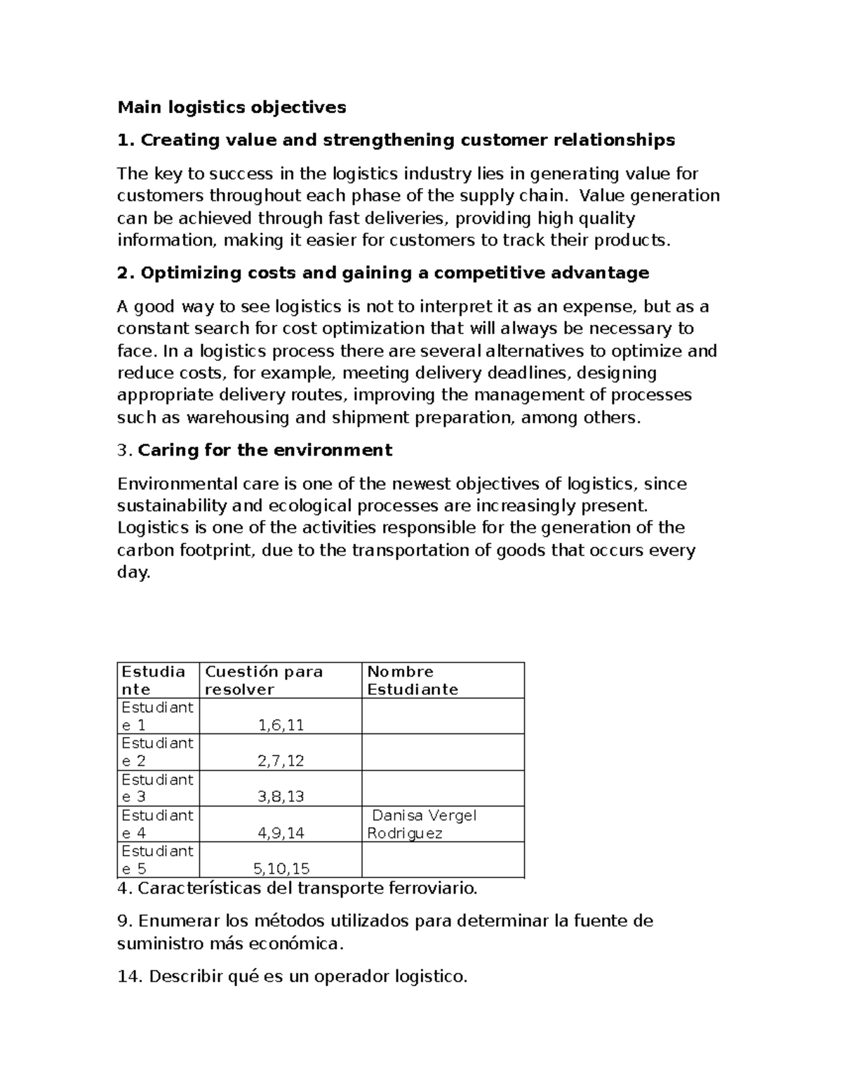 Logistica - Main logistics objectives 1. Creating value and ...