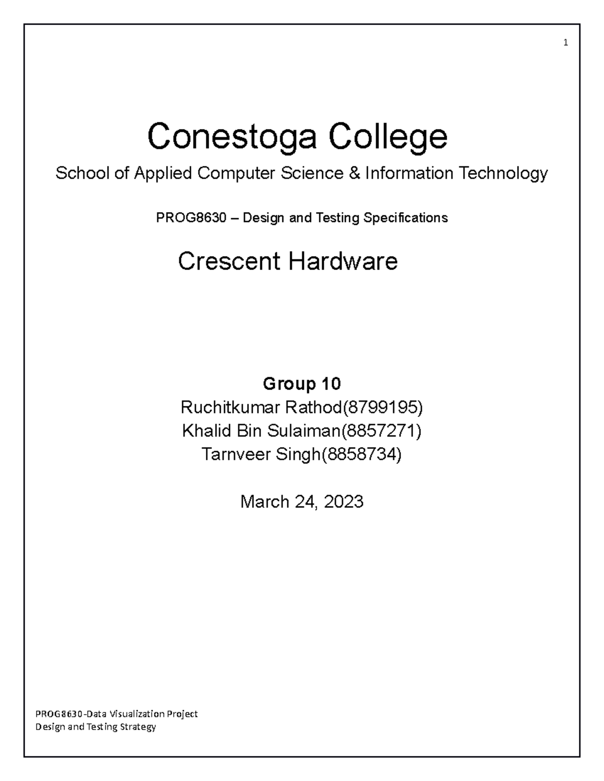PROG8630 Group 1023W Conestoga College School of Applied Computer