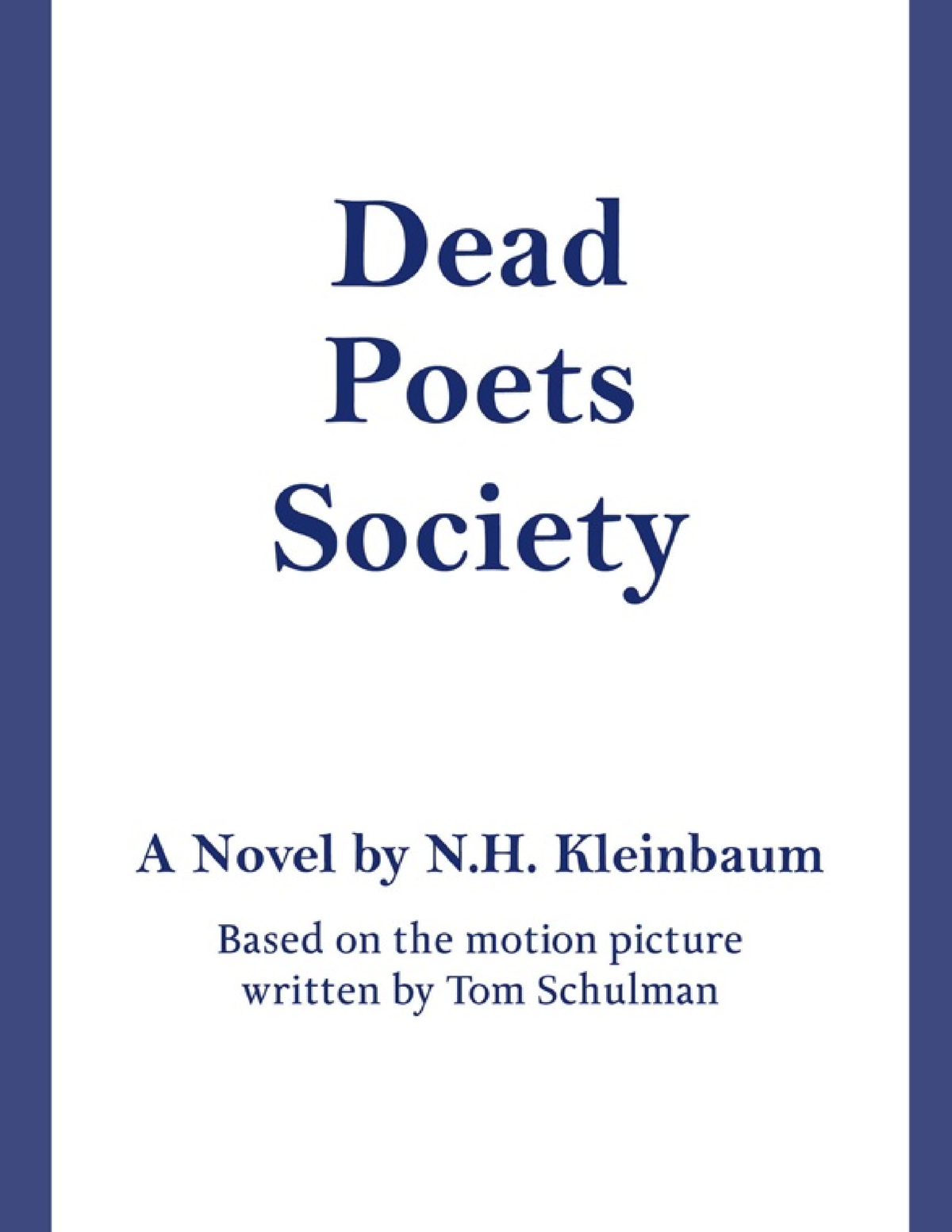 Book Review: 'Dead Poets Society' by N.H. Kleinbaum