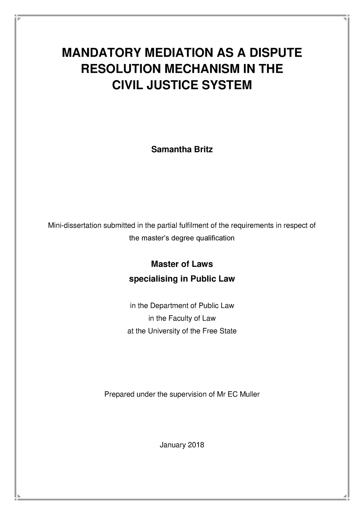 Britz S - MANDATORY MEDIATION AS A DISPUTE RESOLUTION MECHANISM IN THE ...