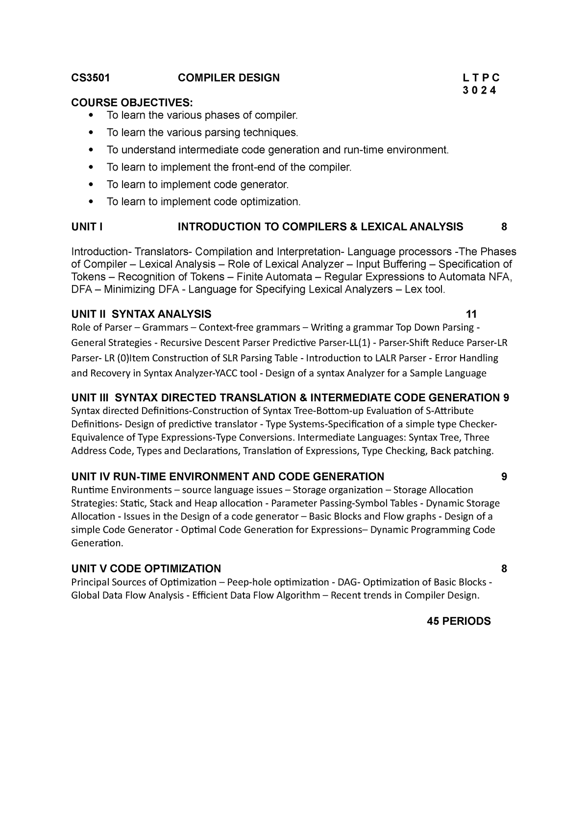 CS3501 Compiler Design L T P C - CS3501 COMPILER DESIGN L T P C 3 0 2 4 ...