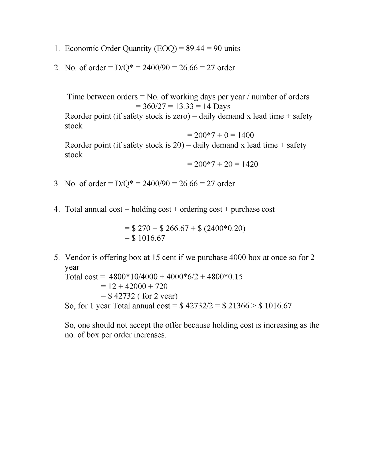 DS EOQ - Question and answer - Economic Order Quantity (EOQ) = 89 = 90 ...