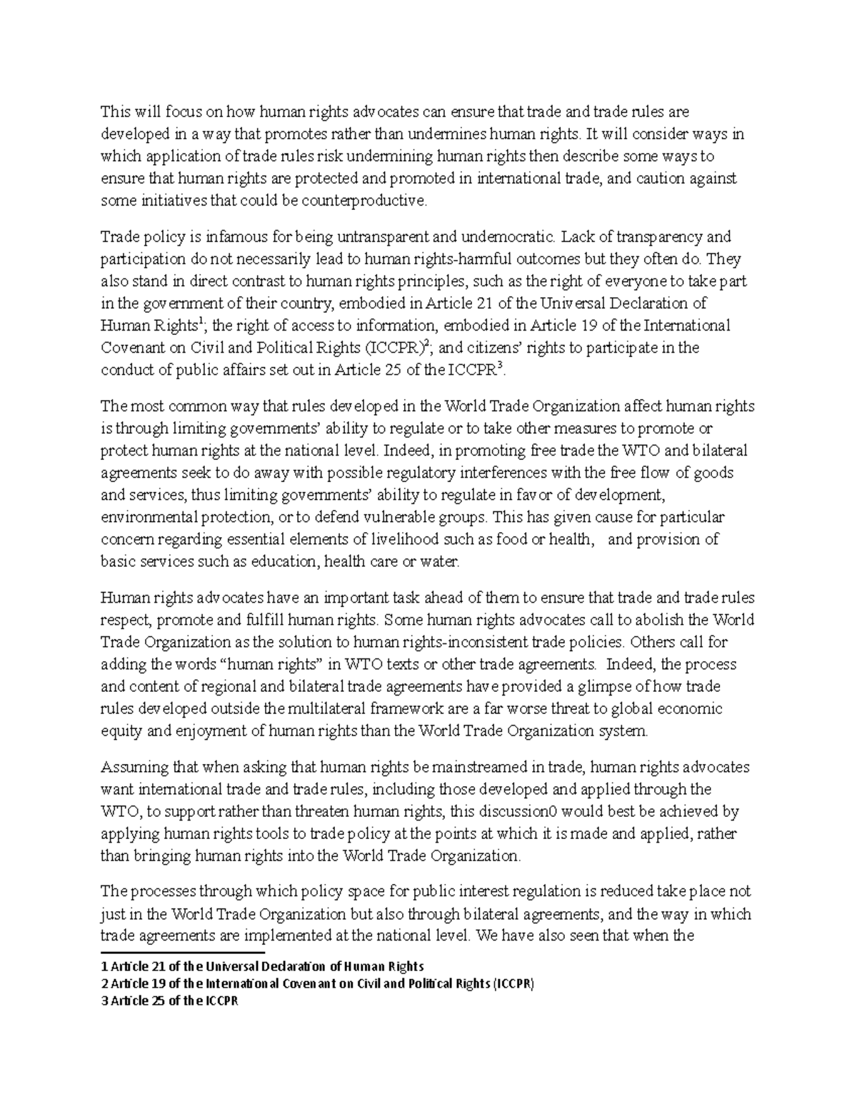 Trade and human rights - This will focus on how human rights advocates ...