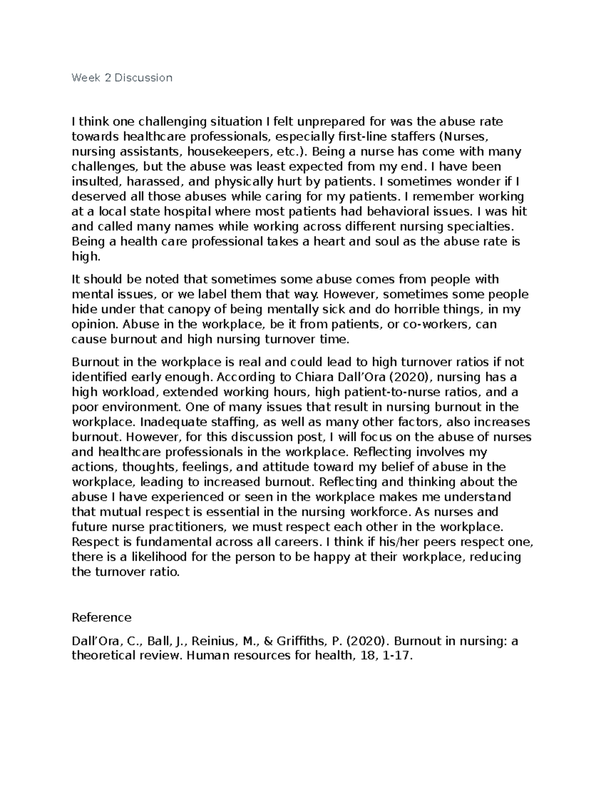 Week 2 Discussion - Week 2 Discussion I think one challenging situation ...