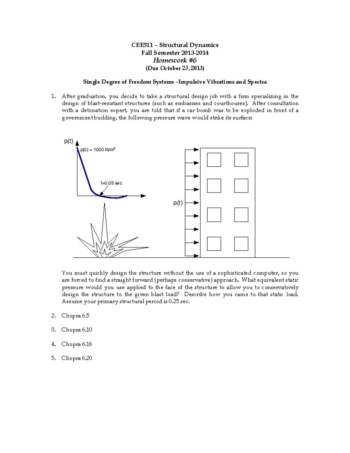 Homework 6 CEE511 Structural Dynamics 2013 2014 - CEE511 Structural ...