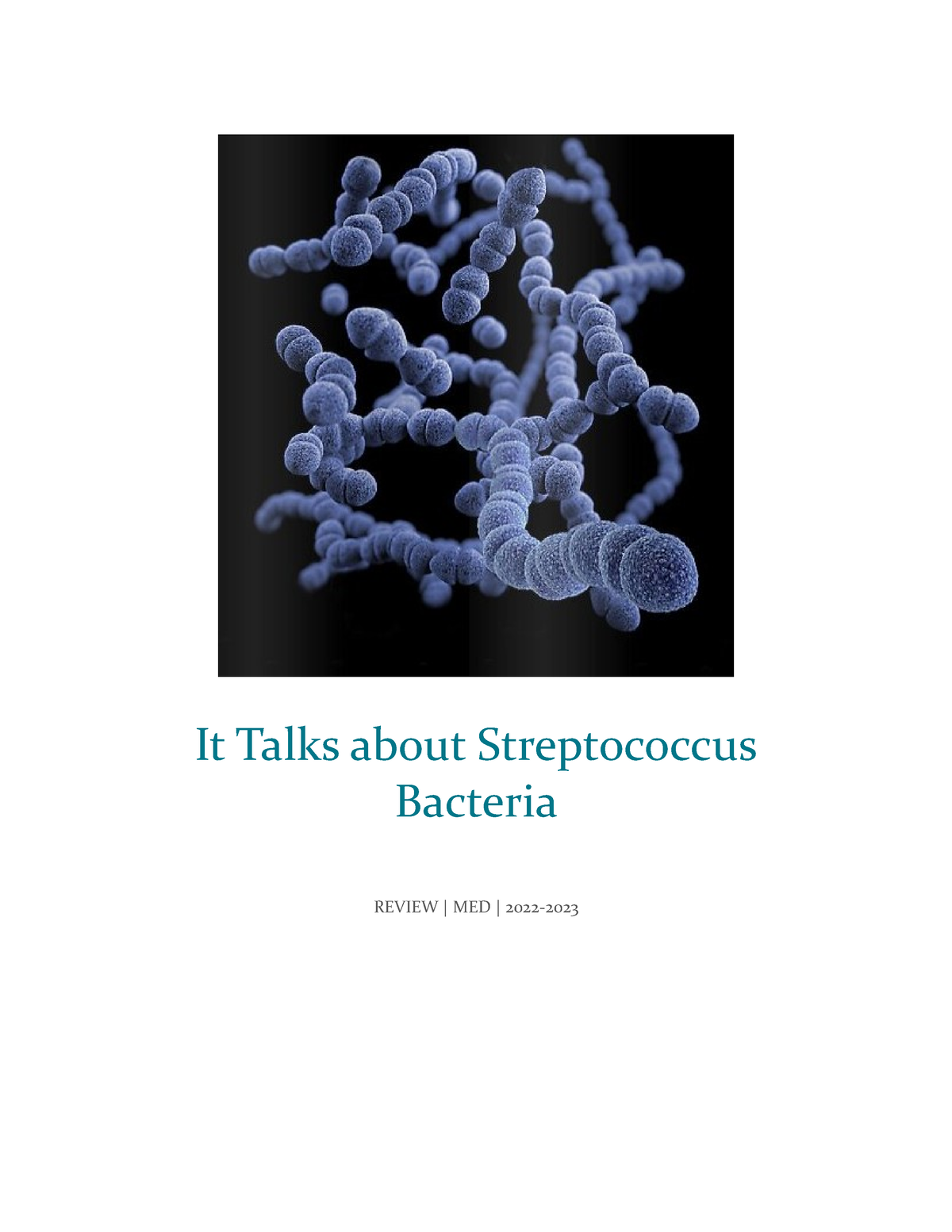 It Talks about Streptococcus Bacteria - It Talks about Streptococcus ...