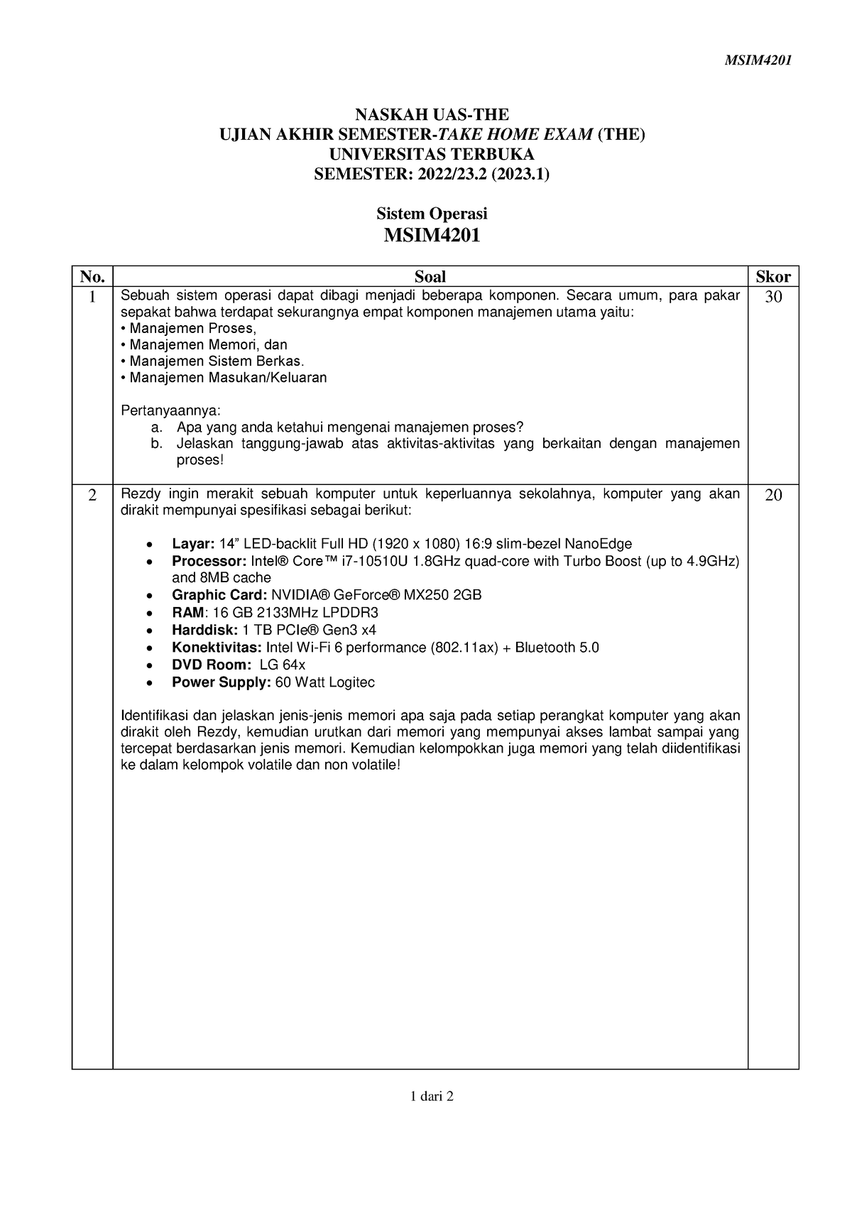 Naskah MSIM4201 The 1 - SISTEM OPERASI - MSIM 1 Dari 2 NASKAH UAS-THE ...