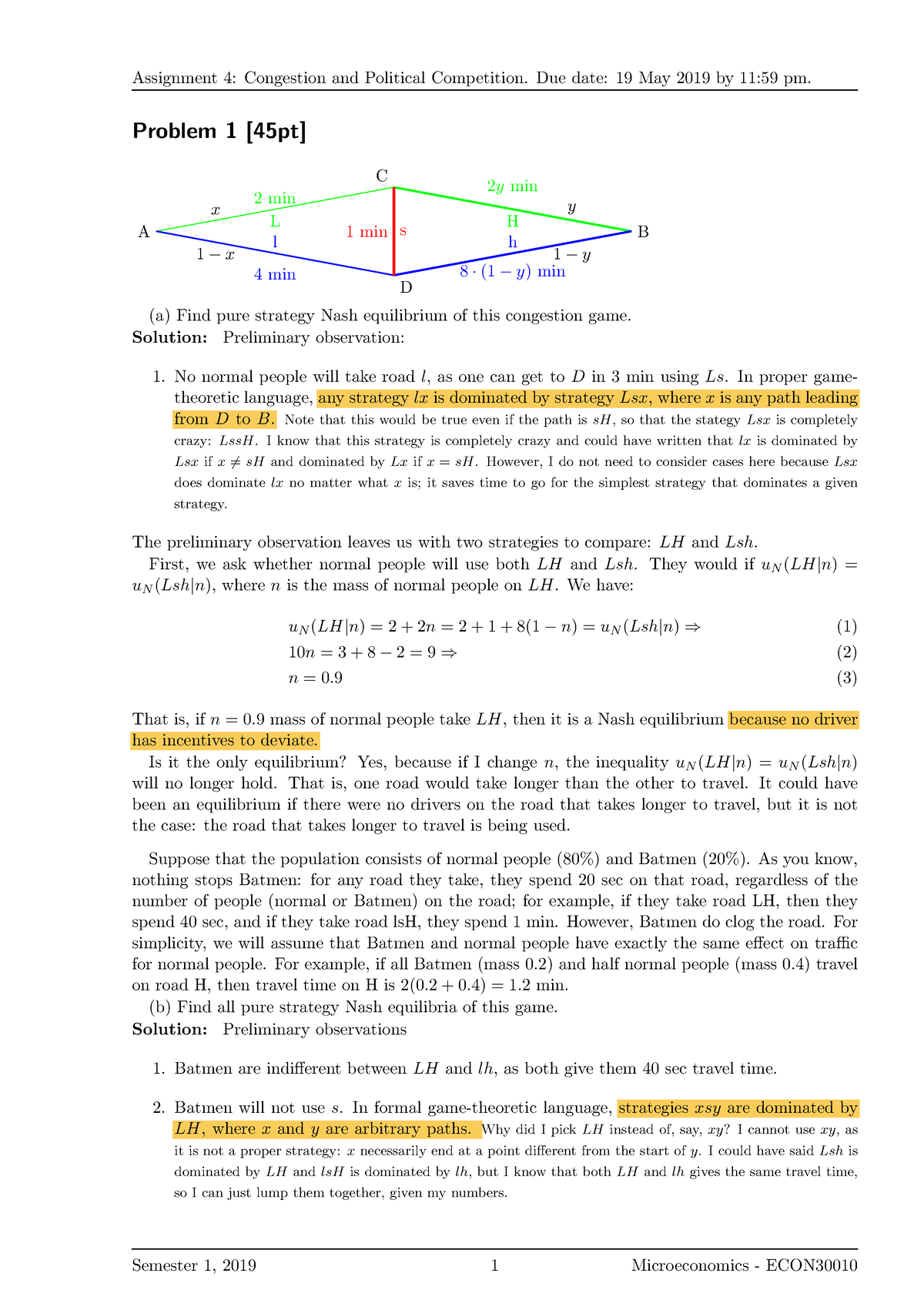 ECON30010-A4-2019 - Assignment - Problem 1 [45pt] A B L 2 Min X L 4 Min ...