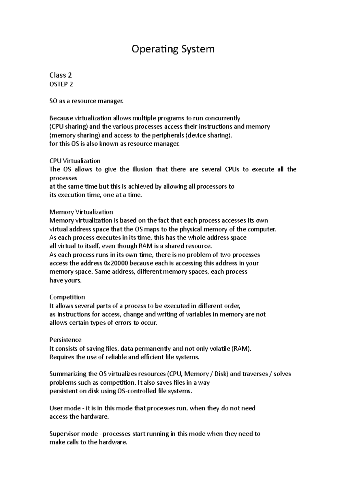 Operating Systems Operating System Class 2 OSTEP 2 SO as a resource manager. Because StuDocu