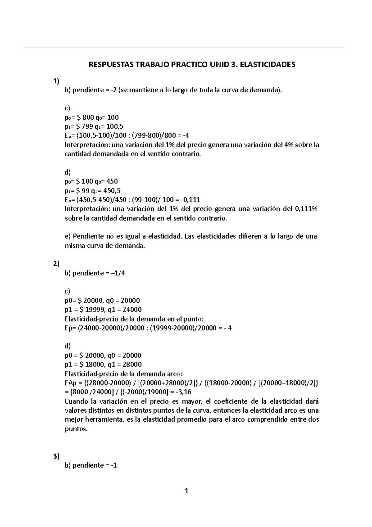 Unidad 3 - TP Elasticidad - 1 RESPUESTAS TRABAJO PRACTICO UNID 3 ...