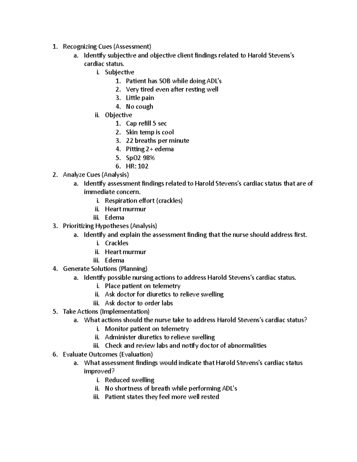 Harold Recognizing Cues (Assessment) a. Identify subjective and