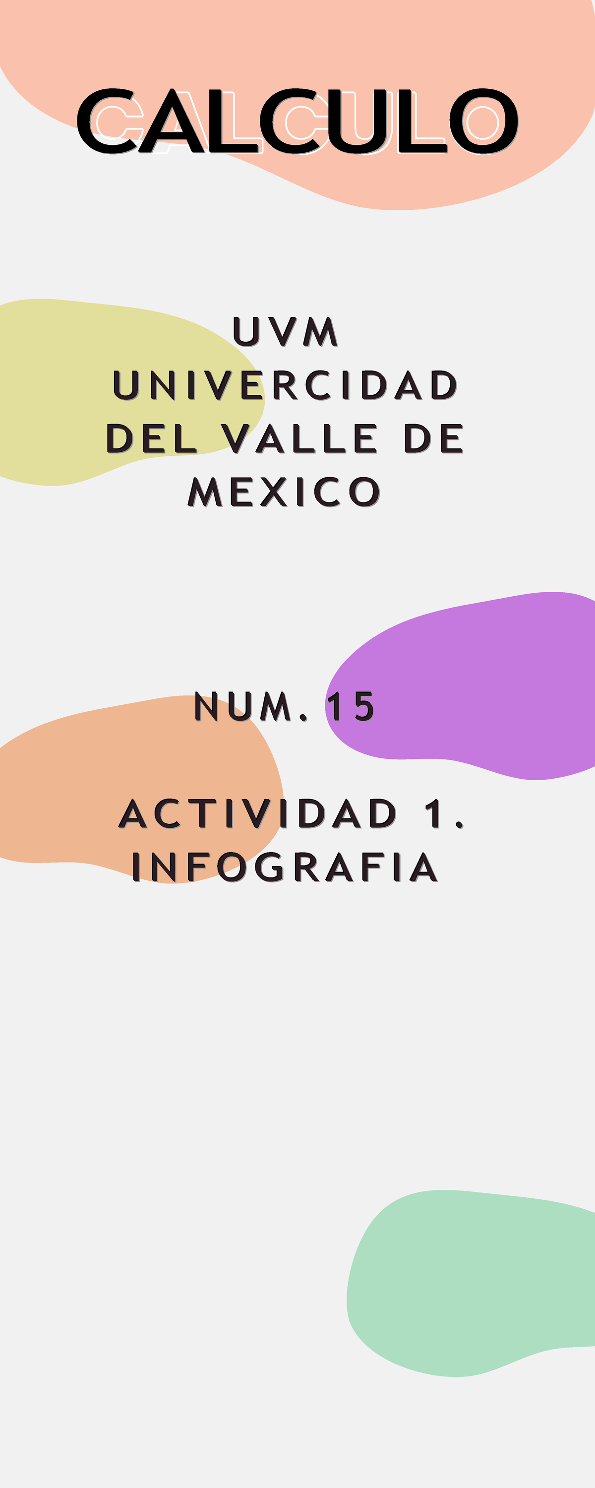 Act 1. infografia - UUU VVV MMM UU U NNN III VVV EEE RRR CCC III DDD ...