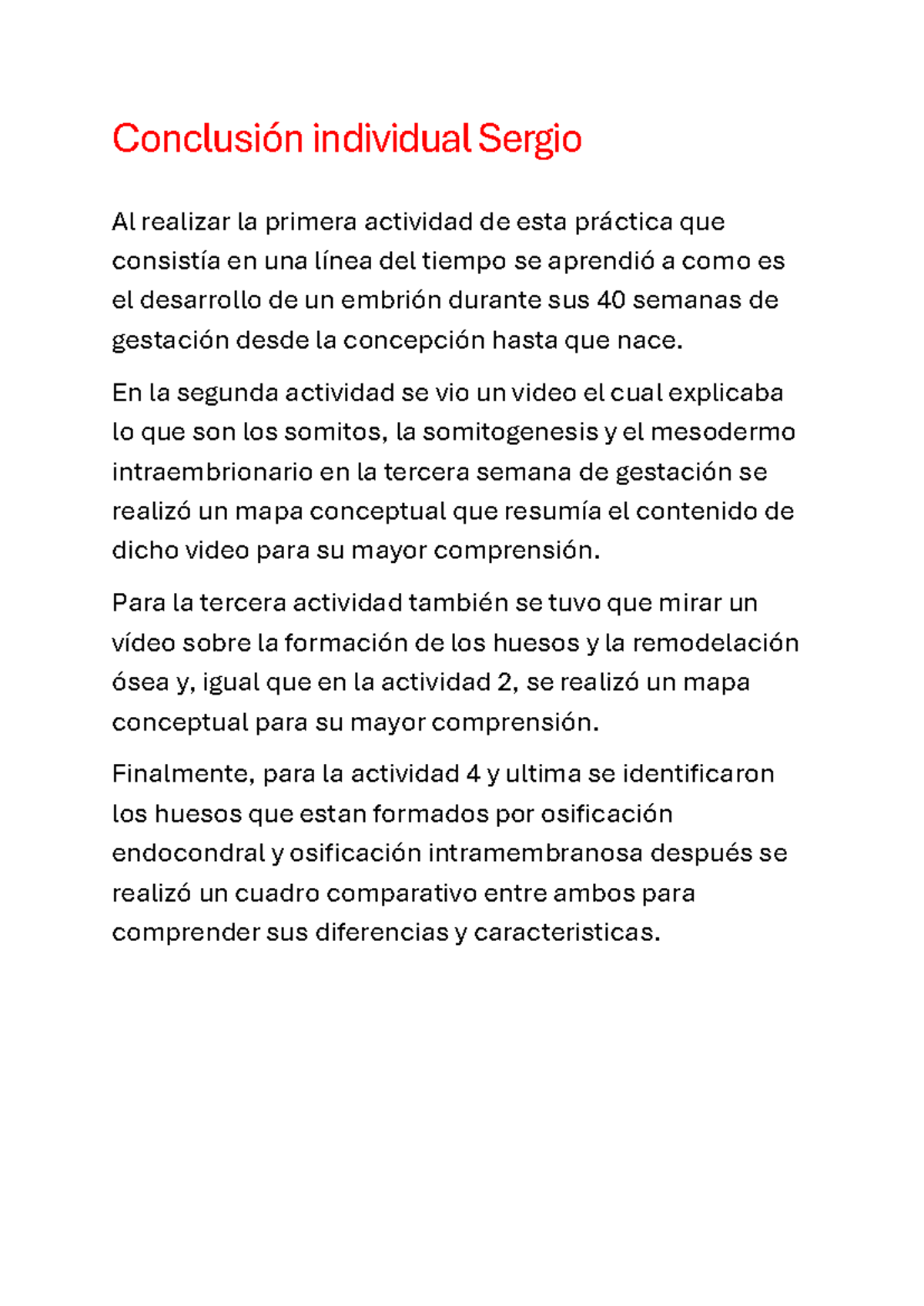 Conclucion individual sergio - Conclusión individual Sergio Al realizar ...