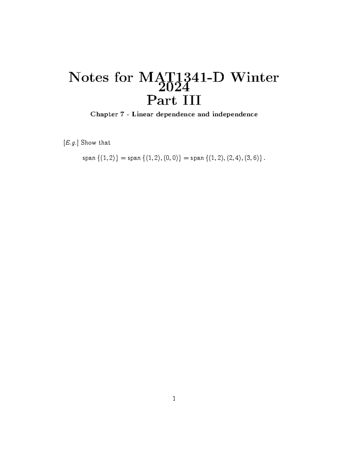 Lecture Note - III - In depth notes - Notes for MAT1341-D Winter 2024 ...